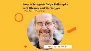CE Workshop | How to Integrate Yoga Philosophy into Classes and Workshops